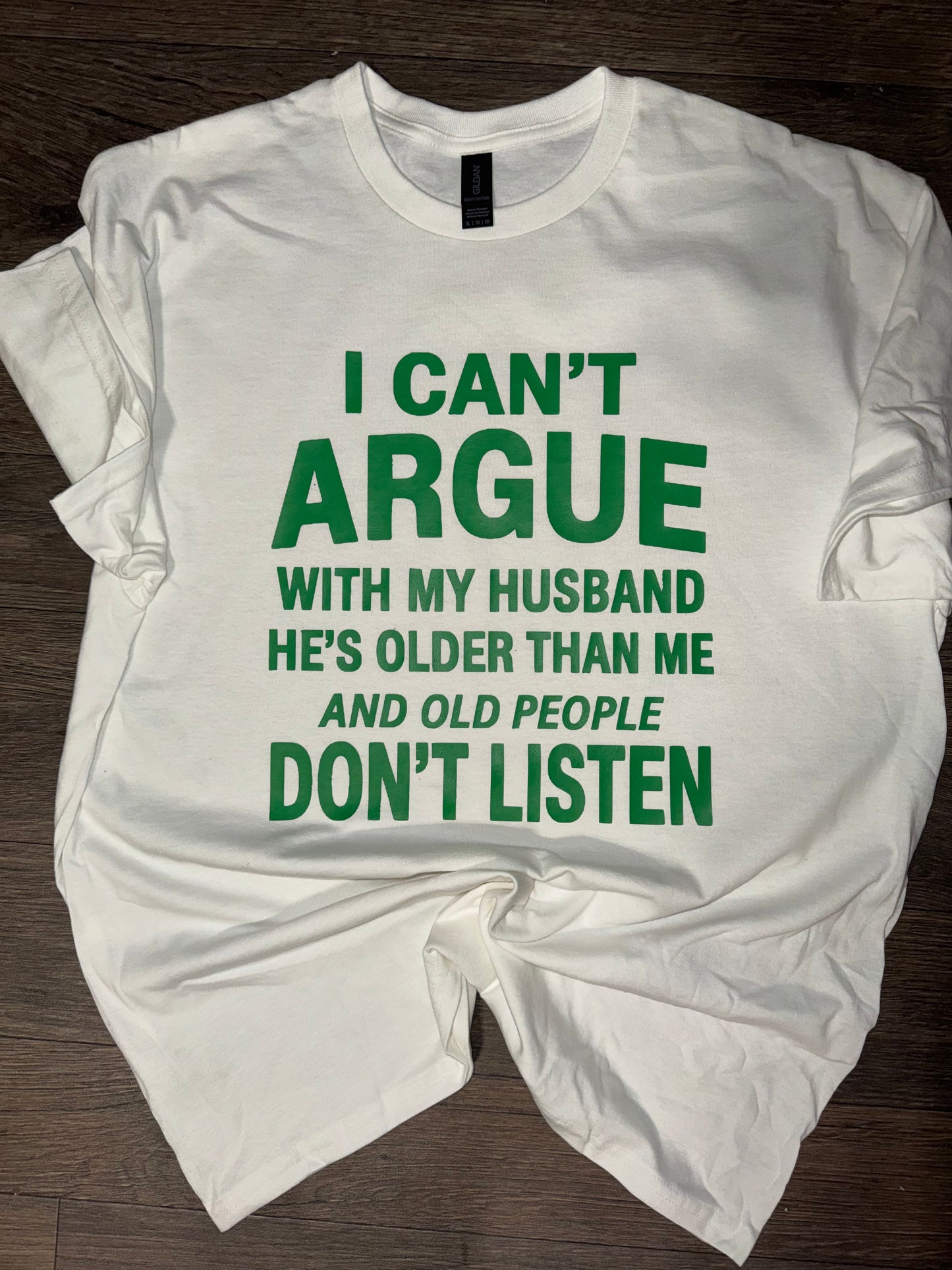 I can’t argue  with my husband