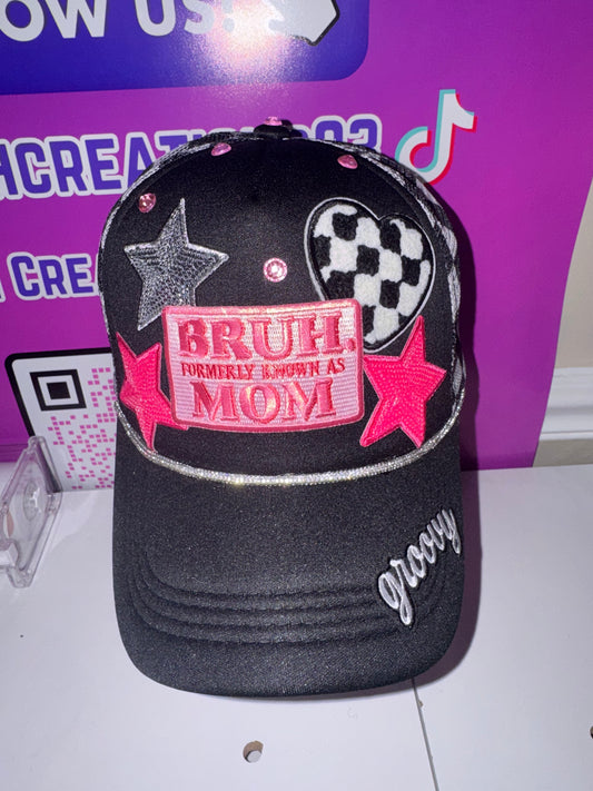 BRUH formally known as Mom 💕 ￼