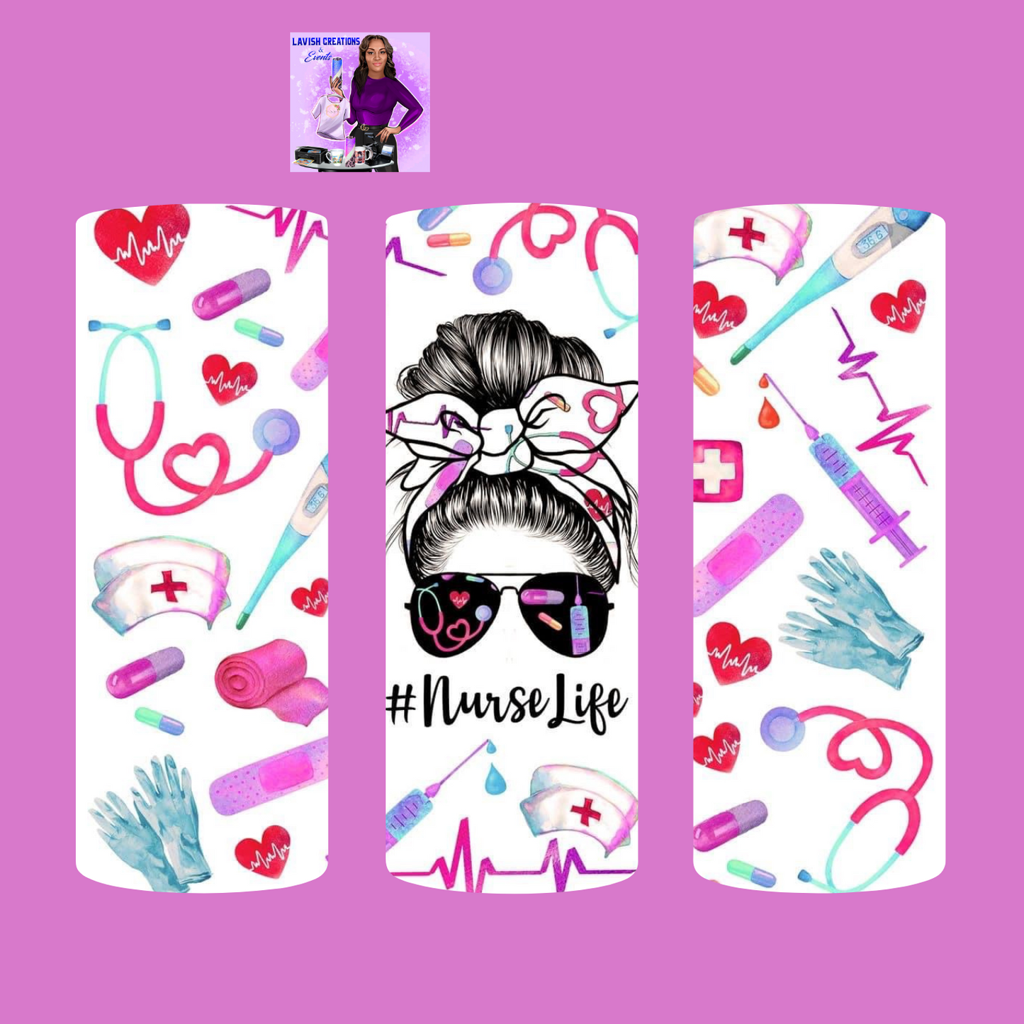 Nurse Life Tumbler Wrap| CNA|Medical Assistant |Nurse Fashion Tumbler