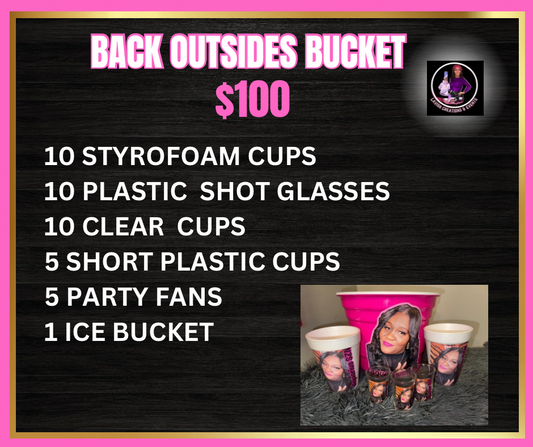 Back Outside Party Bucket