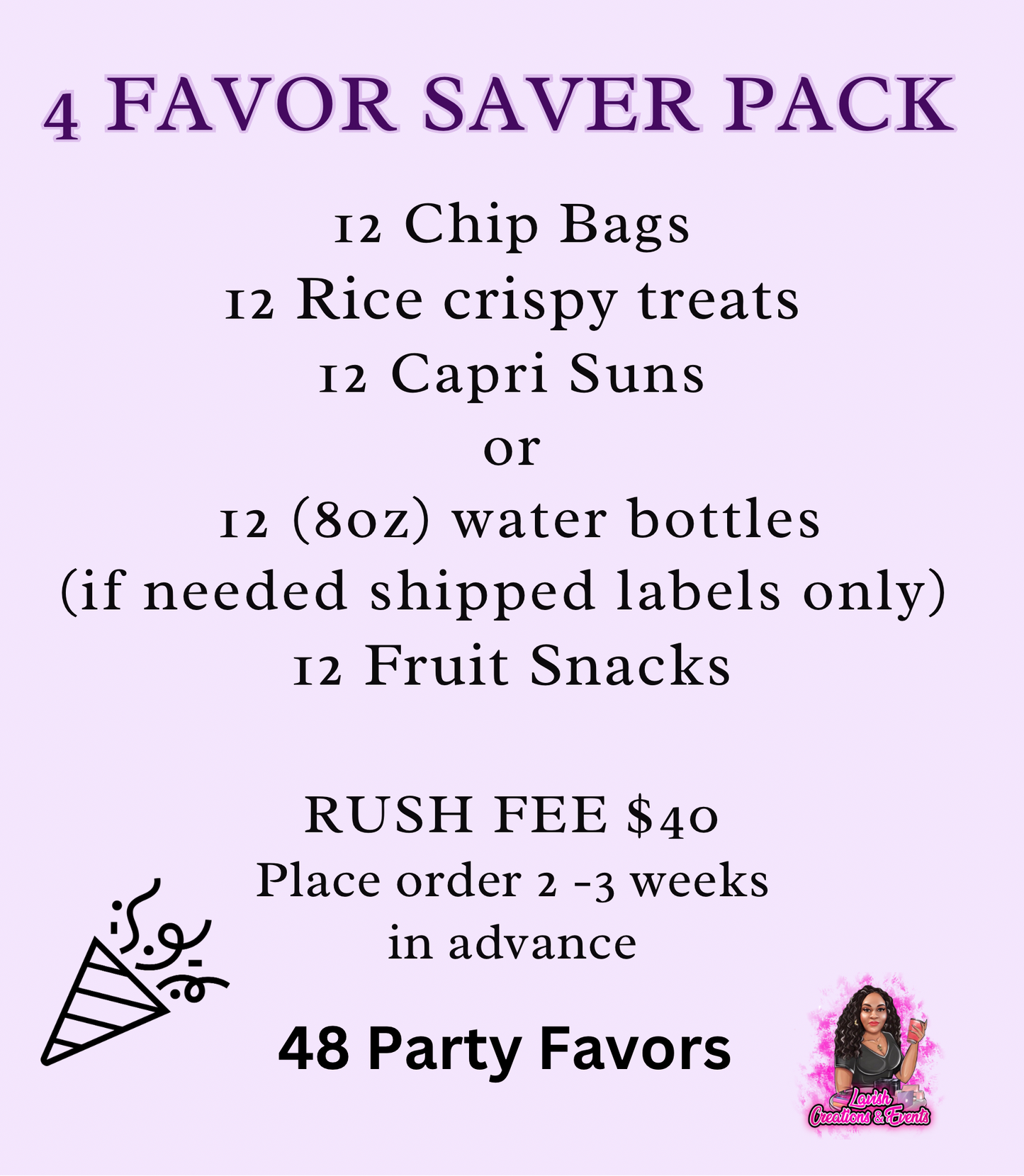 Party Favor Saver Package